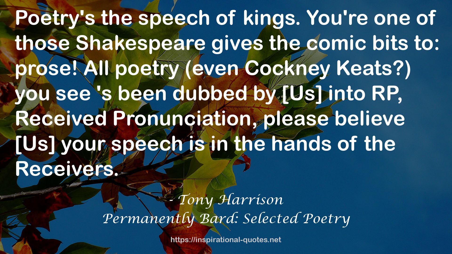 Permanently Bard: Selected Poetry QUOTES