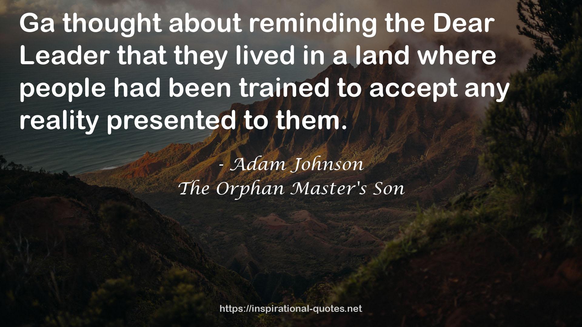 The Orphan Master's Son QUOTES