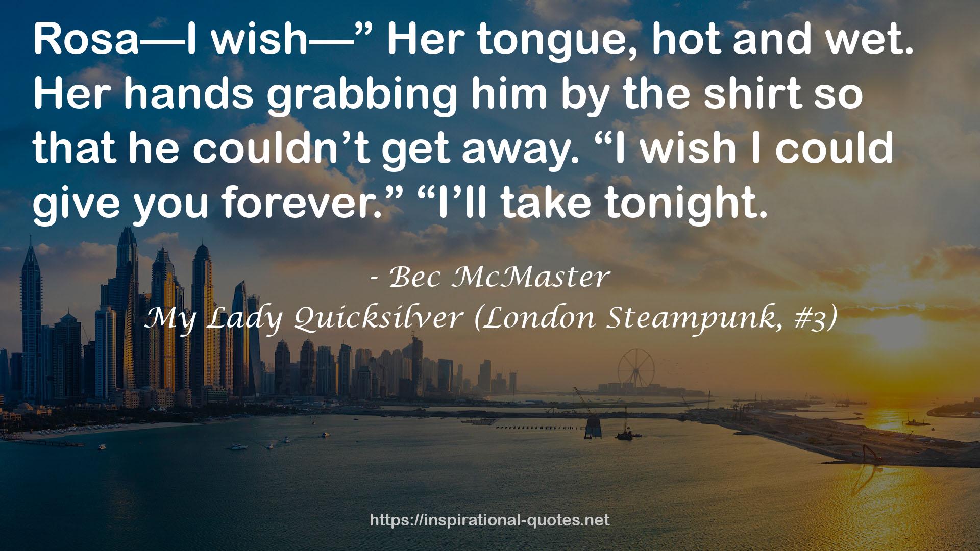 My Lady Quicksilver (London Steampunk, #3) QUOTES