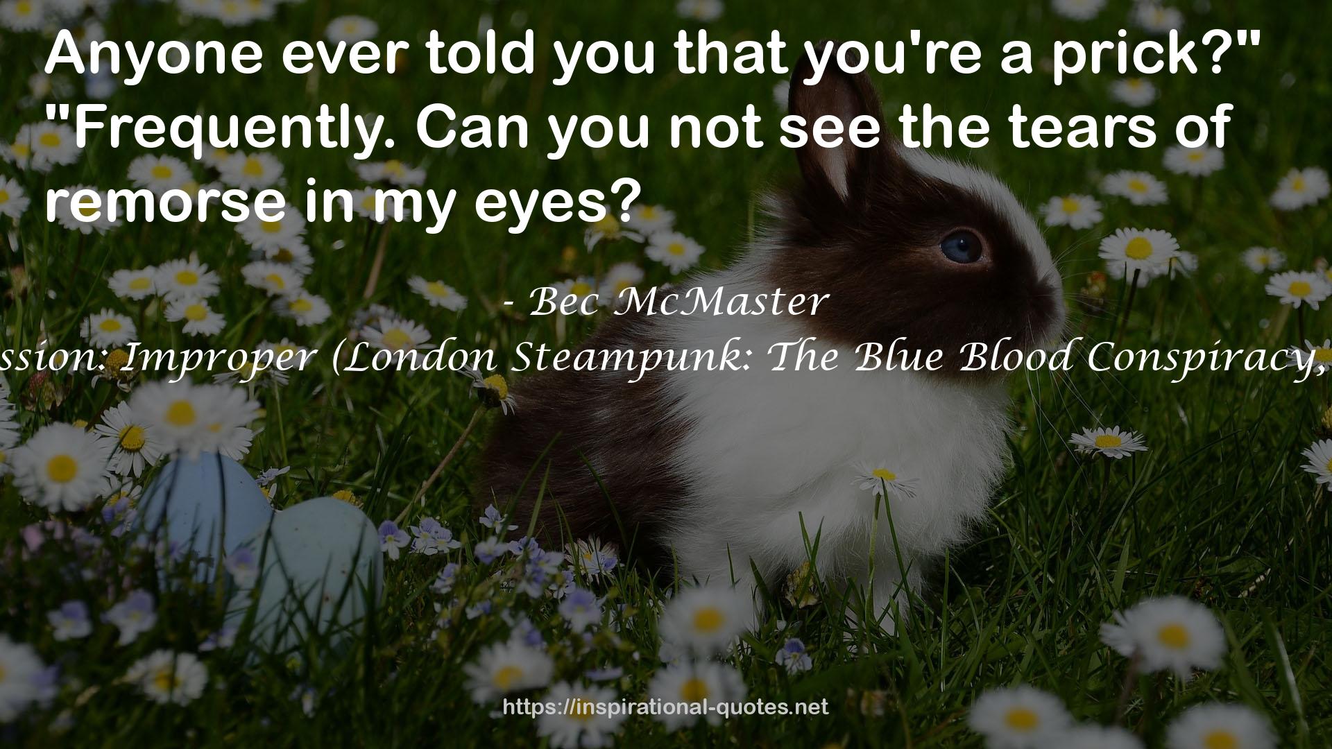 Mission: Improper (London Steampunk: The Blue Blood Conspiracy, #1) QUOTES