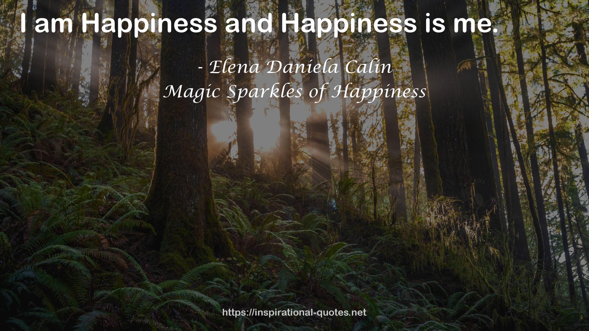 Magic Sparkles of Happiness QUOTES