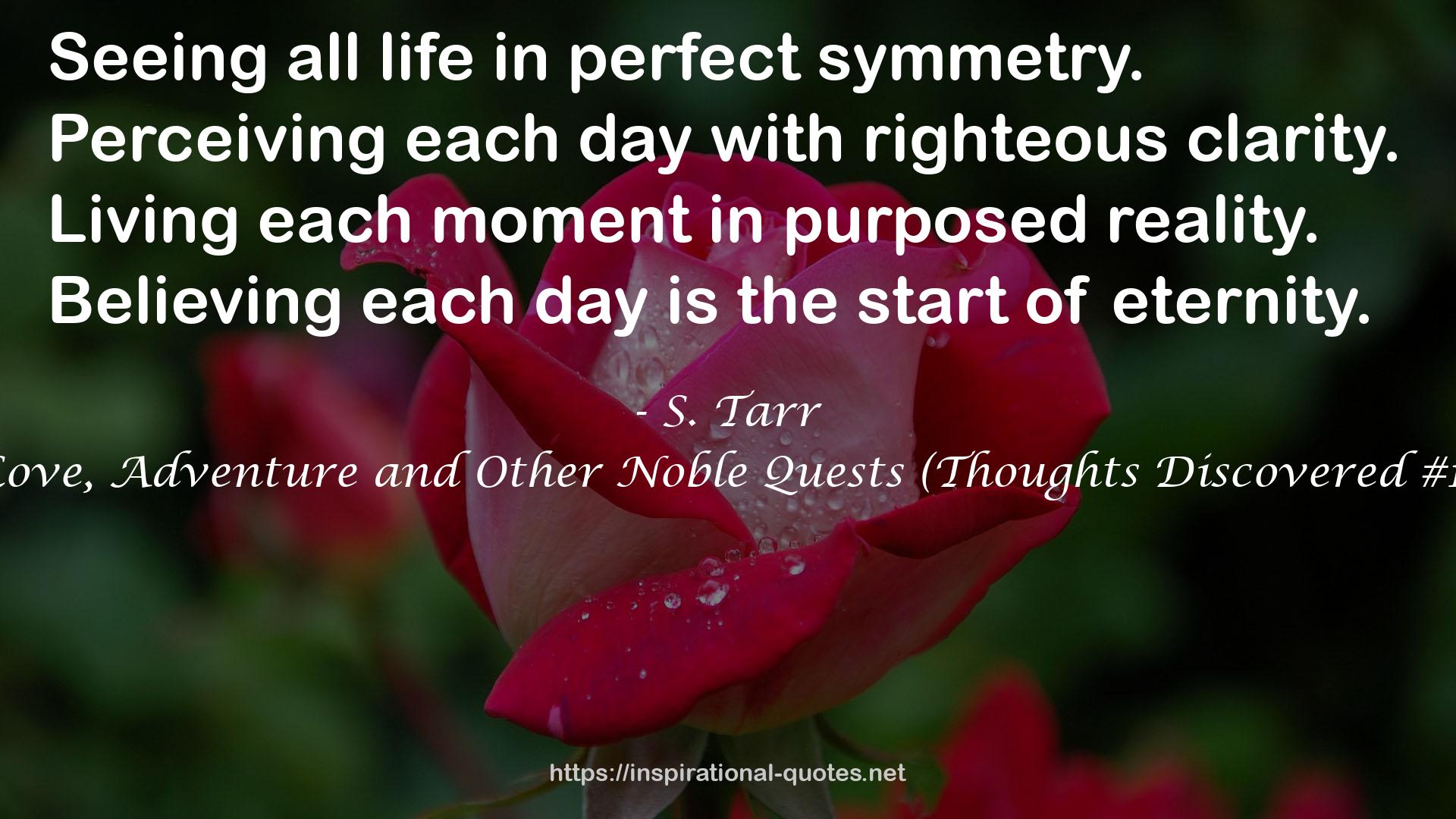 S. Tarr QUOTES