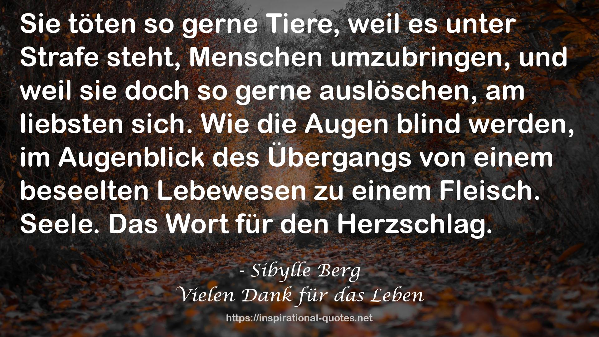 Vielen Dank für das Leben QUOTES