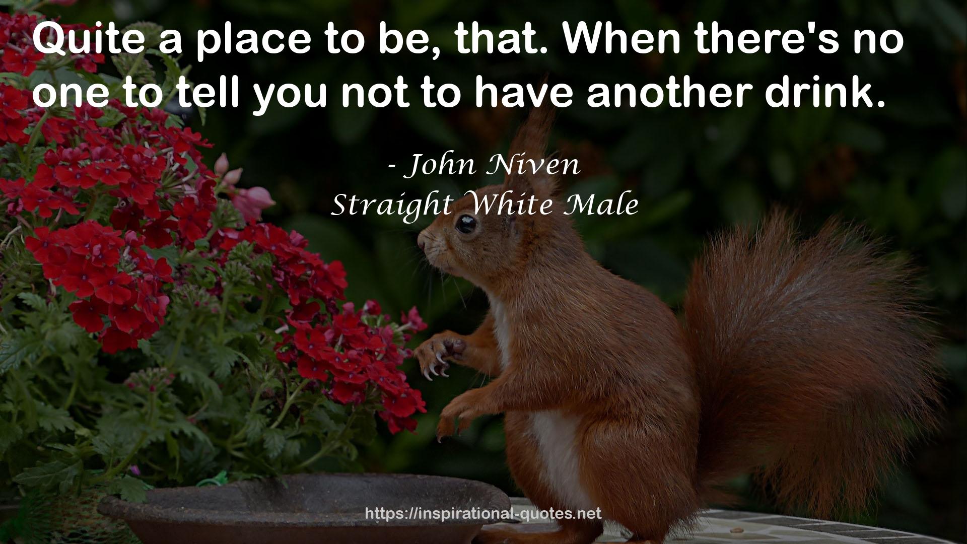 Straight White Male QUOTES