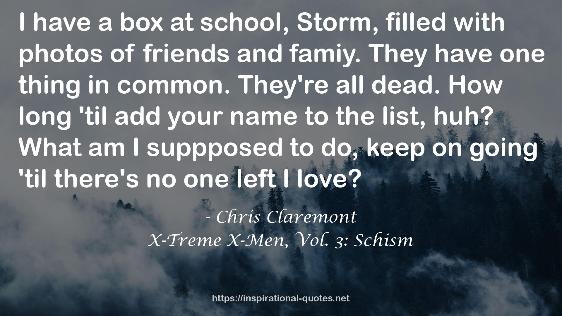 X-Treme X-Men, Vol. 3: Schism QUOTES