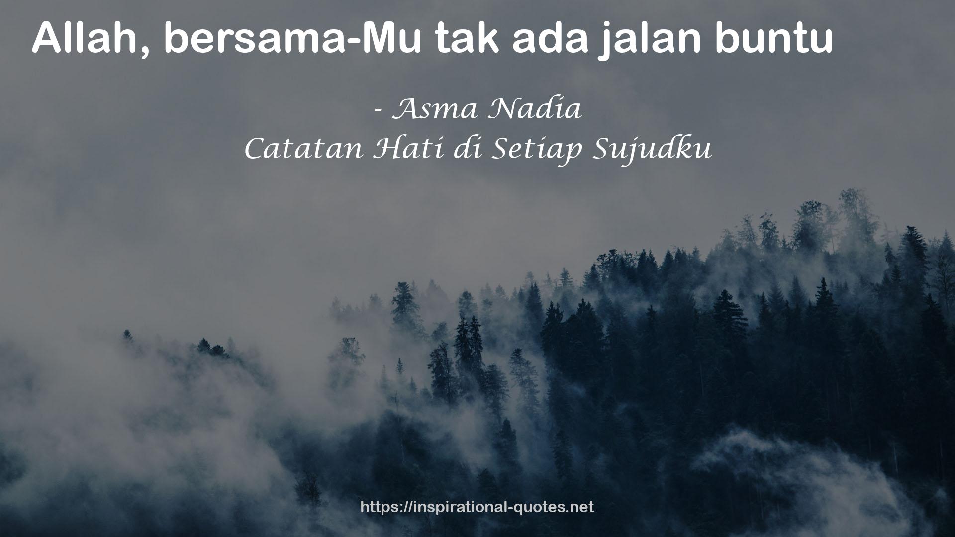 Catatan Hati di Setiap Sujudku QUOTES