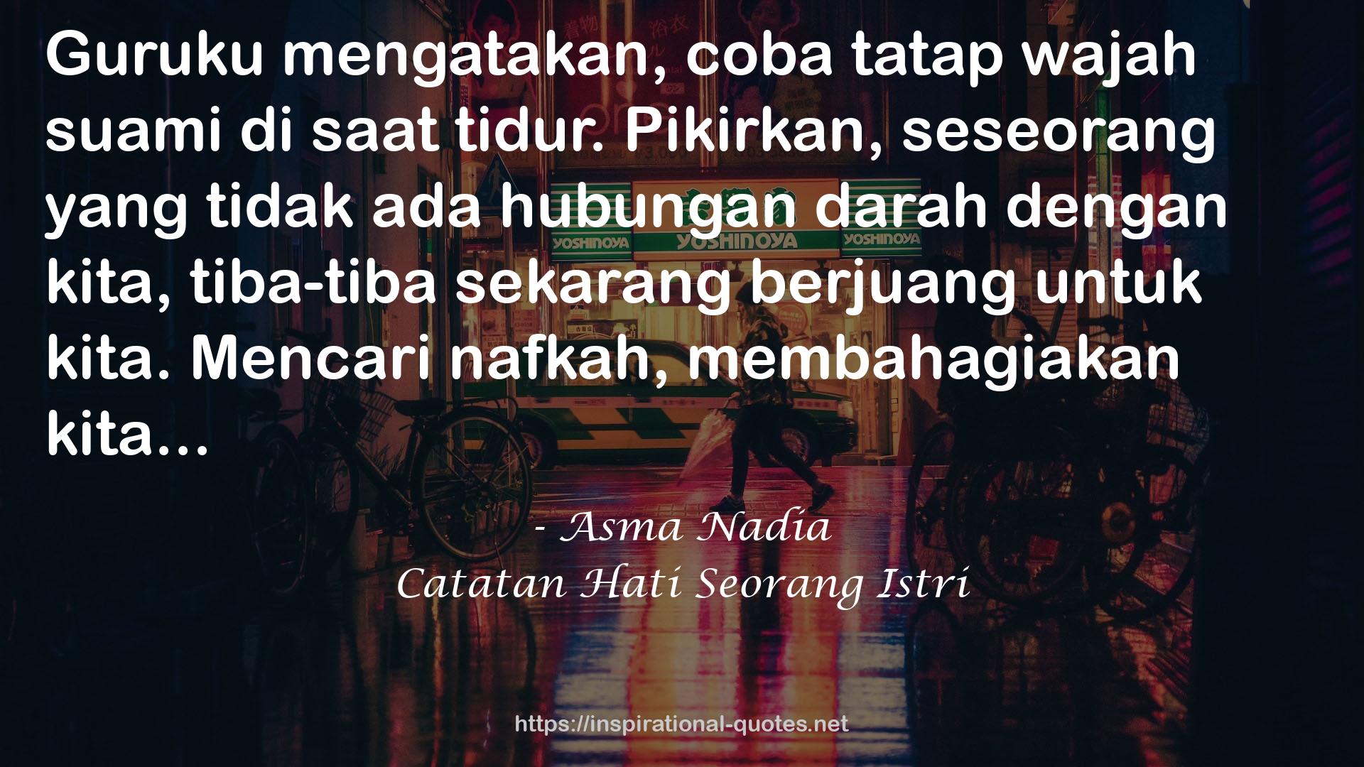 Catatan Hati Seorang Istri QUOTES