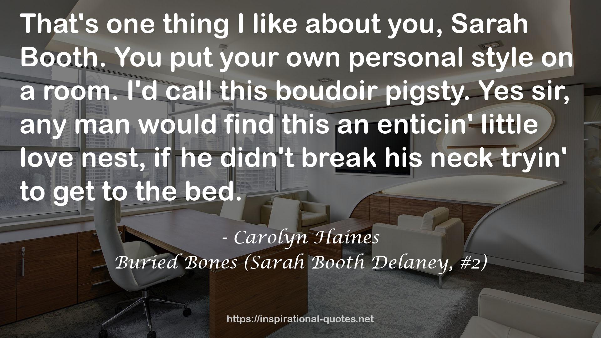 Buried Bones (Sarah Booth Delaney, #2) QUOTES