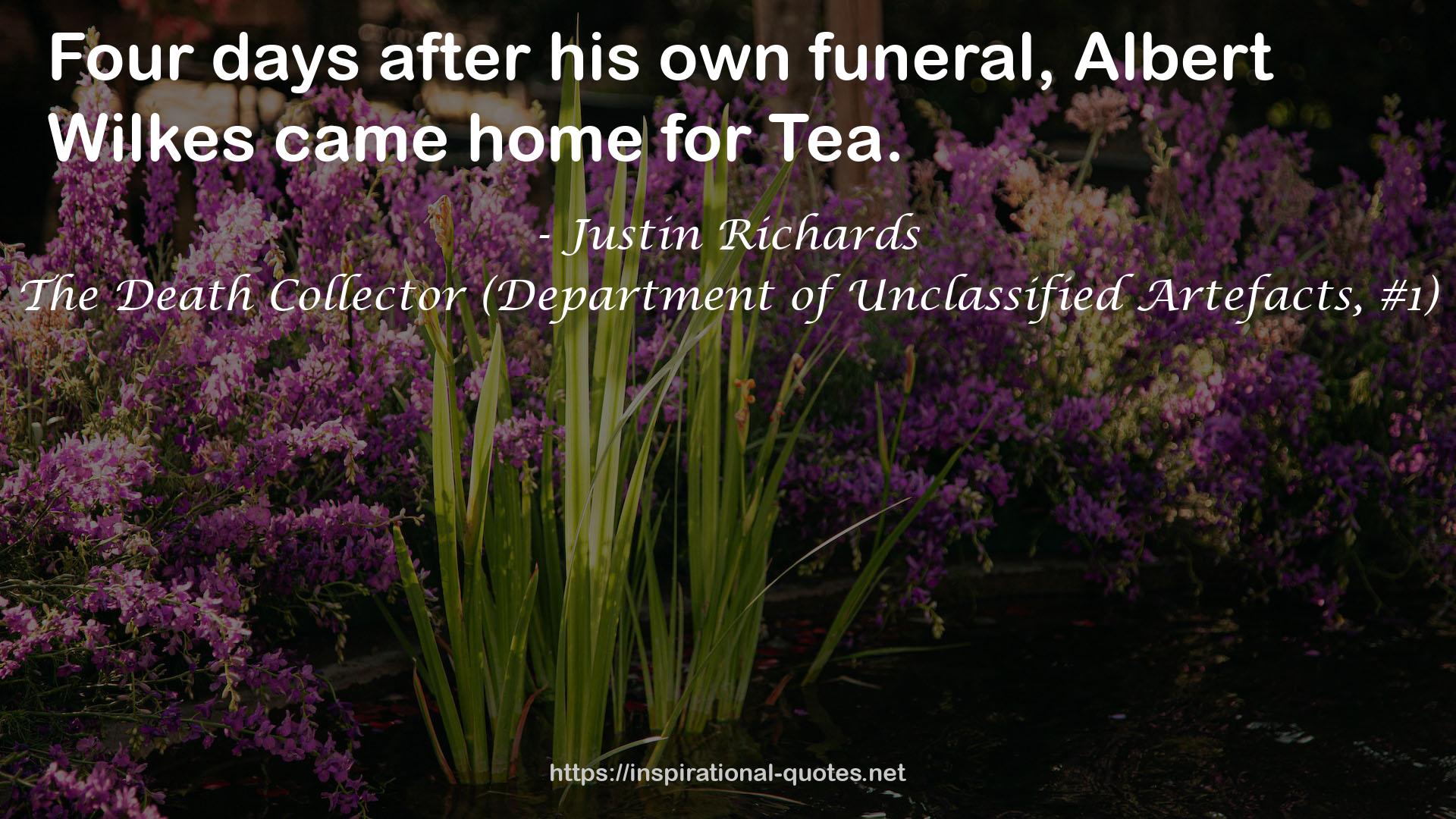 The Death Collector (Department of Unclassified Artefacts, #1) QUOTES