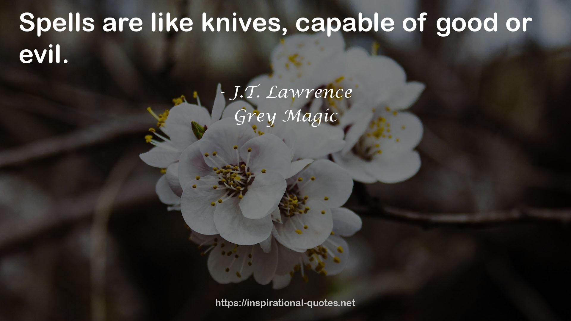 Grey Magic QUOTES