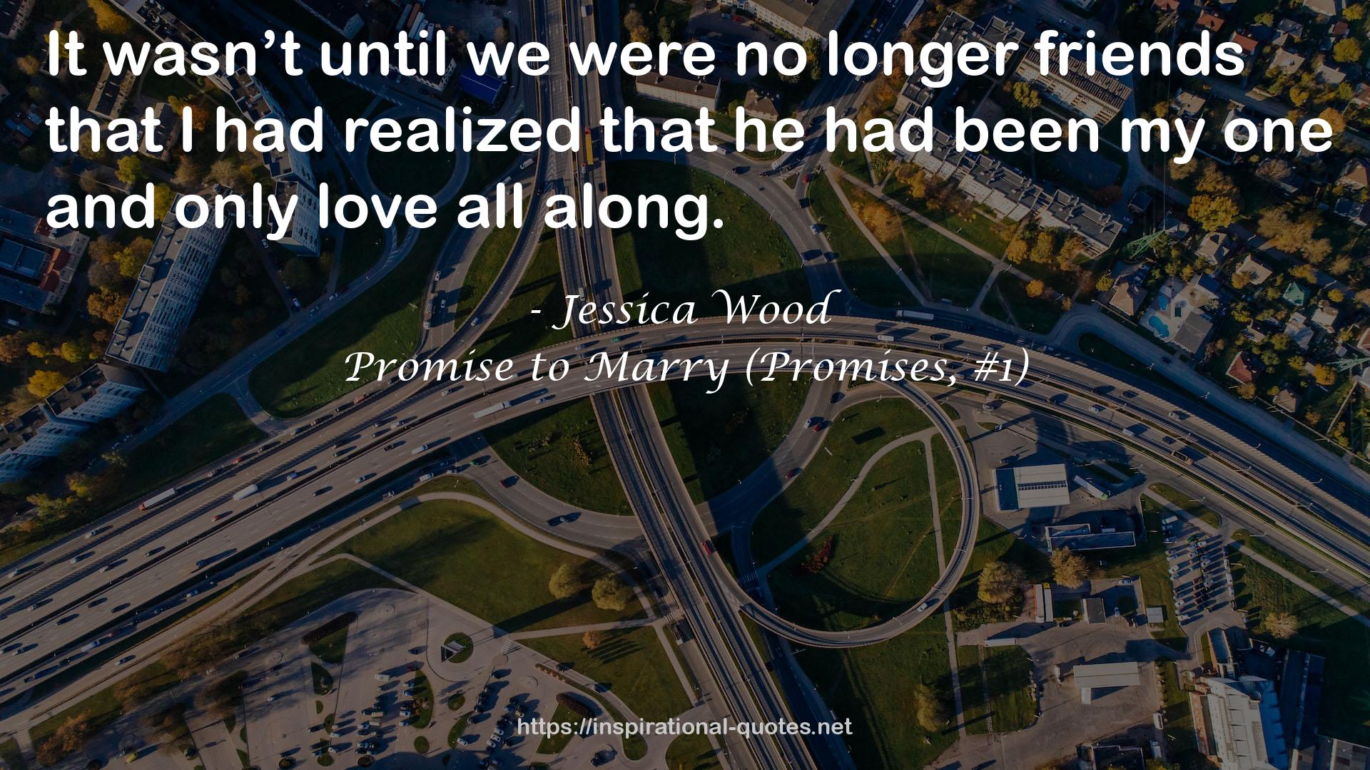 Promise to Marry (Promises, #1) QUOTES