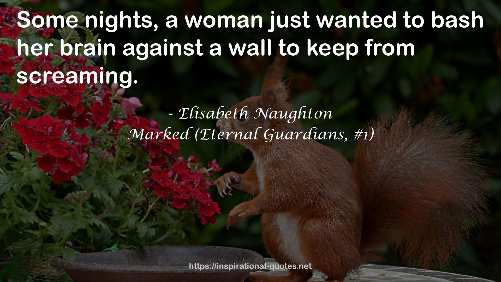 Marked (Eternal Guardians, #1) QUOTES