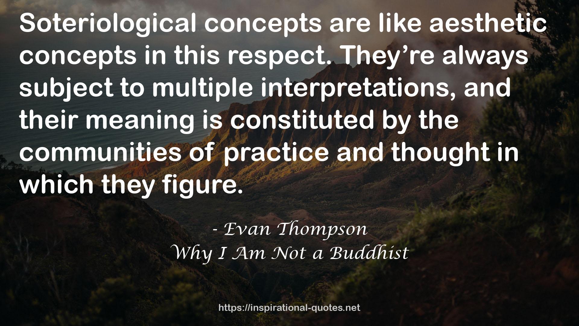 Why I Am Not a Buddhist QUOTES