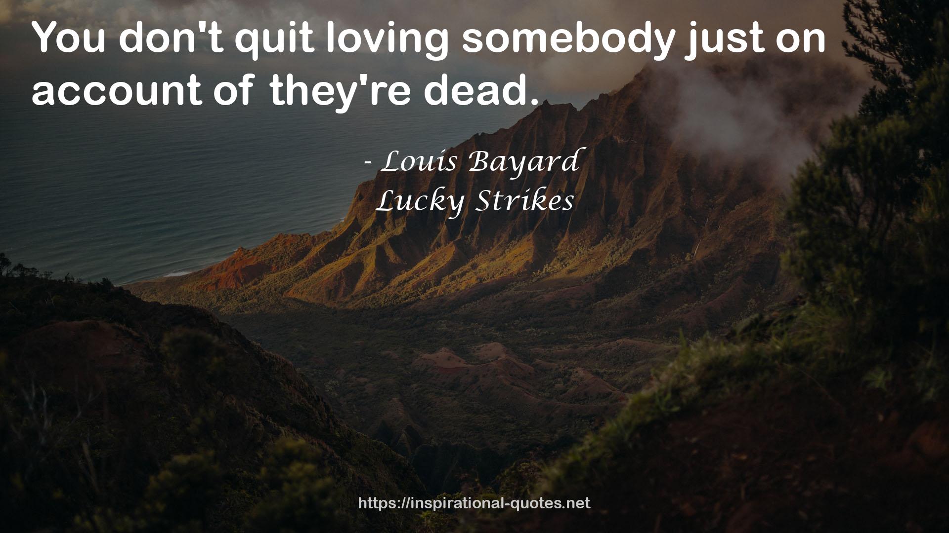 Lucky Strikes QUOTES