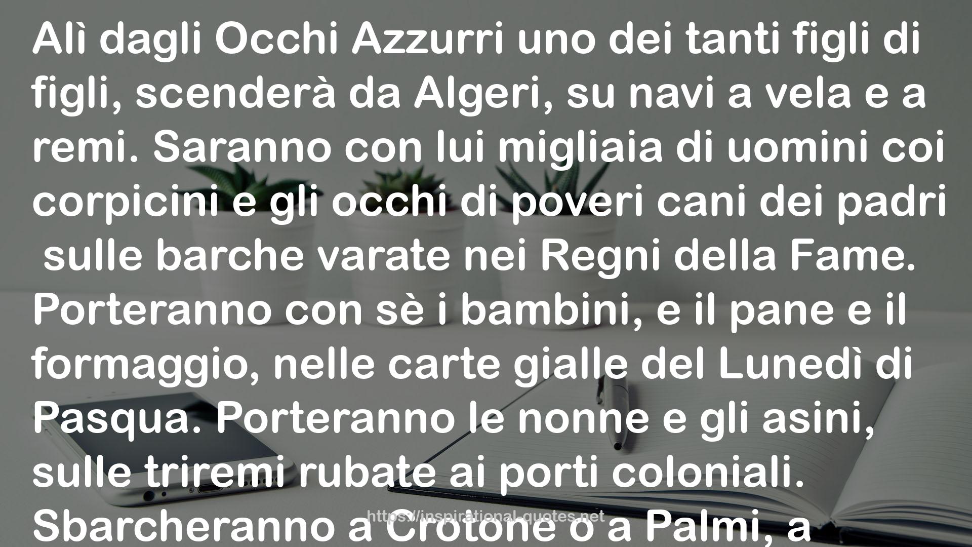 Alì dagli occhi azzurri QUOTES