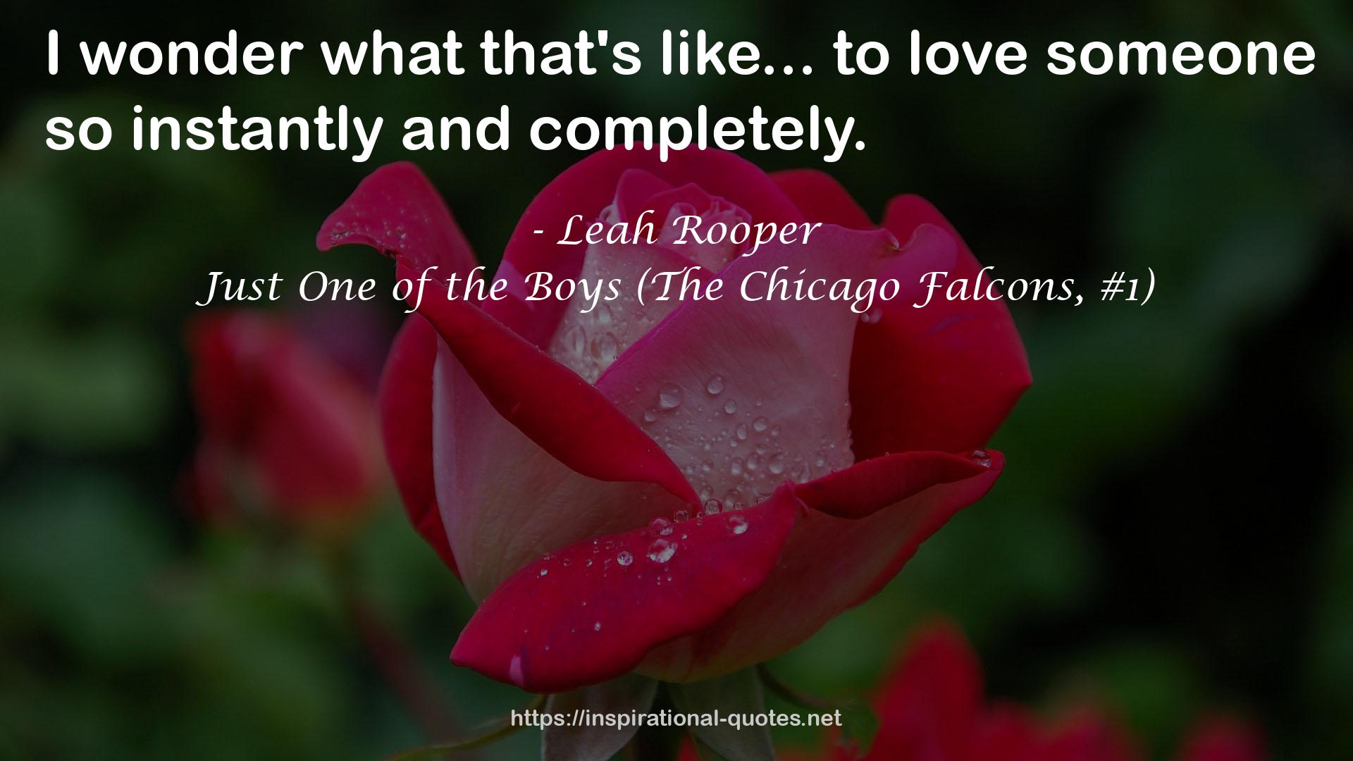 Just One of the Boys (The Chicago Falcons, #1) QUOTES