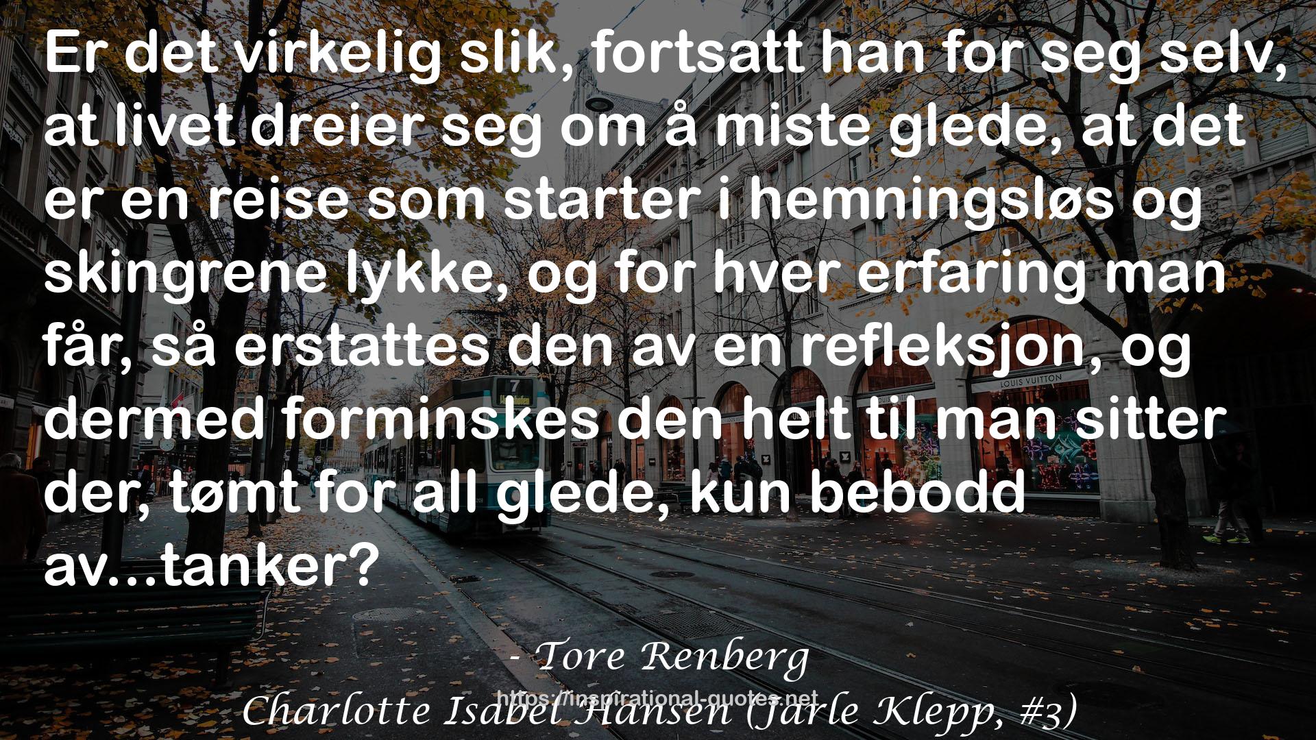 Charlotte Isabel Hansen (Jarle Klepp, #3) QUOTES