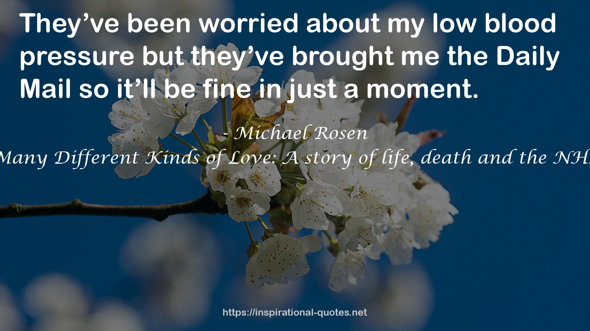 Many Different Kinds of Love: A story of life, death and the NHS QUOTES