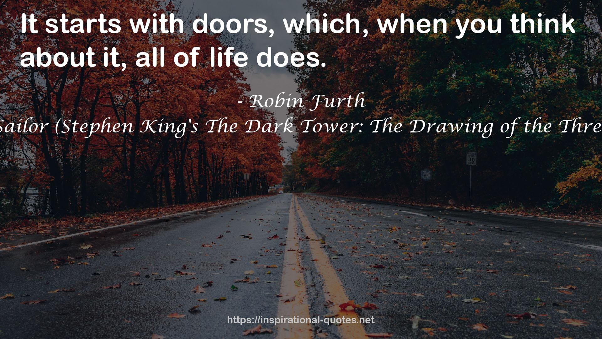 The Sailor (Stephen King's The Dark Tower: The Drawing of the Three, #5) QUOTES