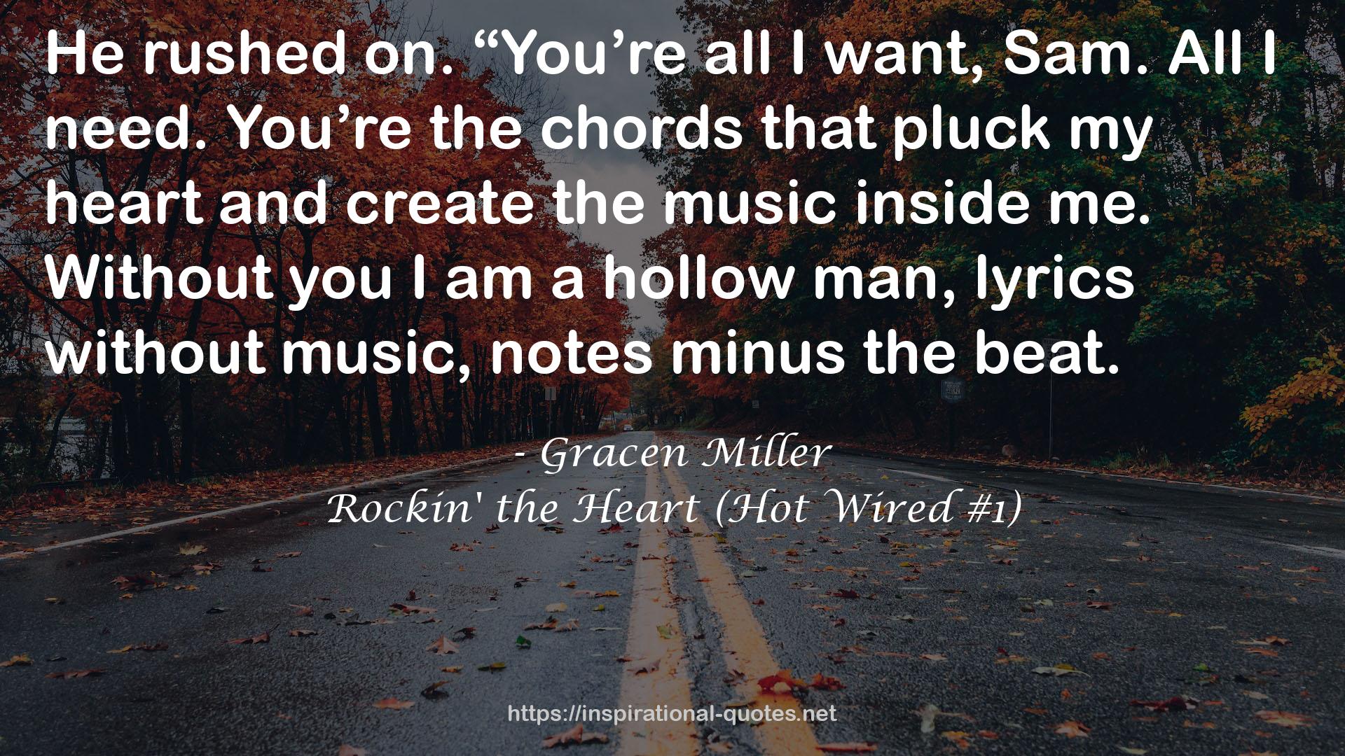 Rockin' the Heart (Hot Wired #1) QUOTES