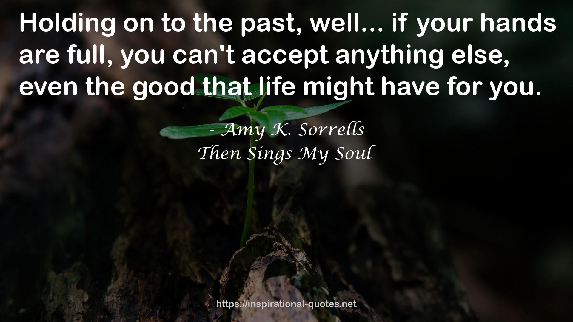 Then Sings My Soul QUOTES