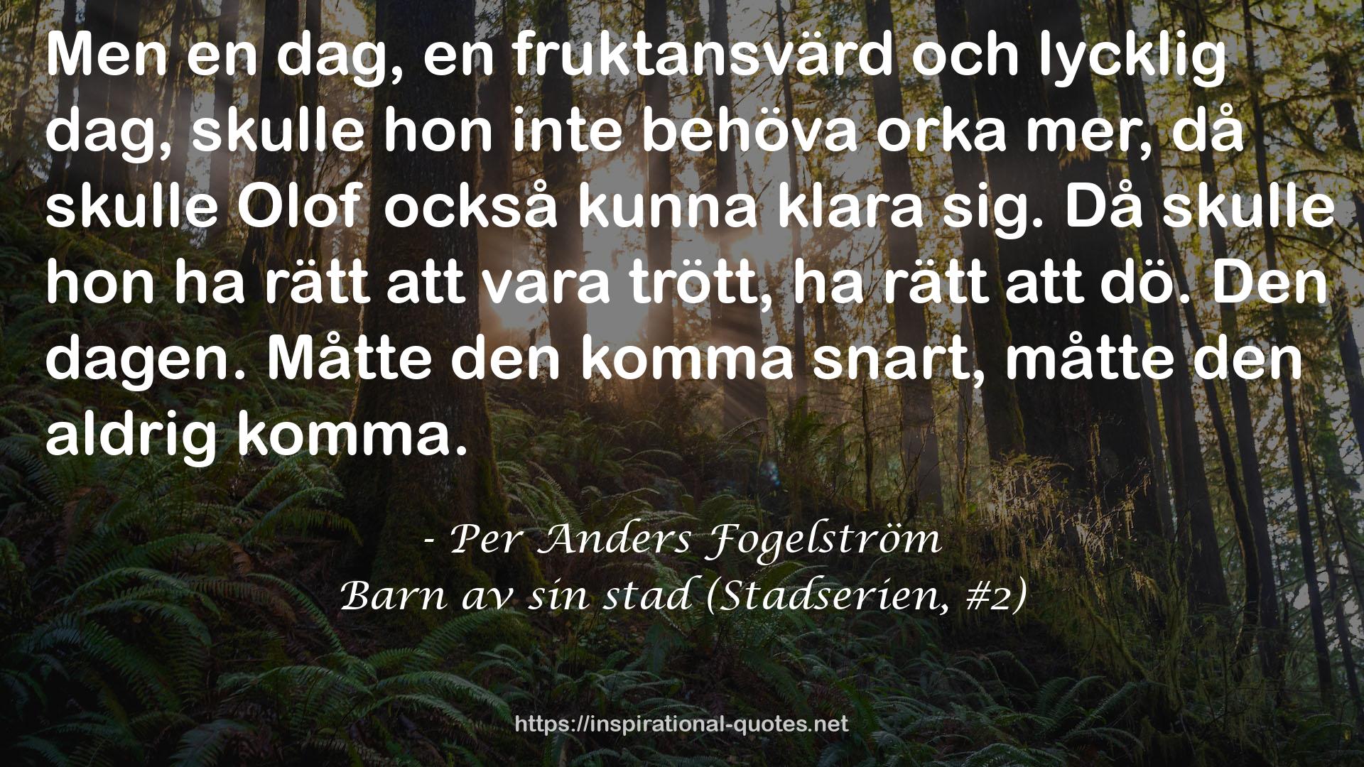 Barn av sin stad (Stadserien, #2) QUOTES