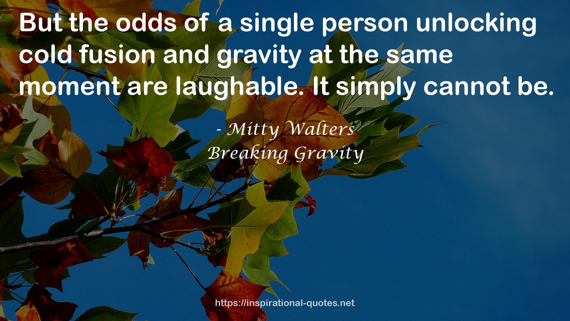 Mitty Walters QUOTES