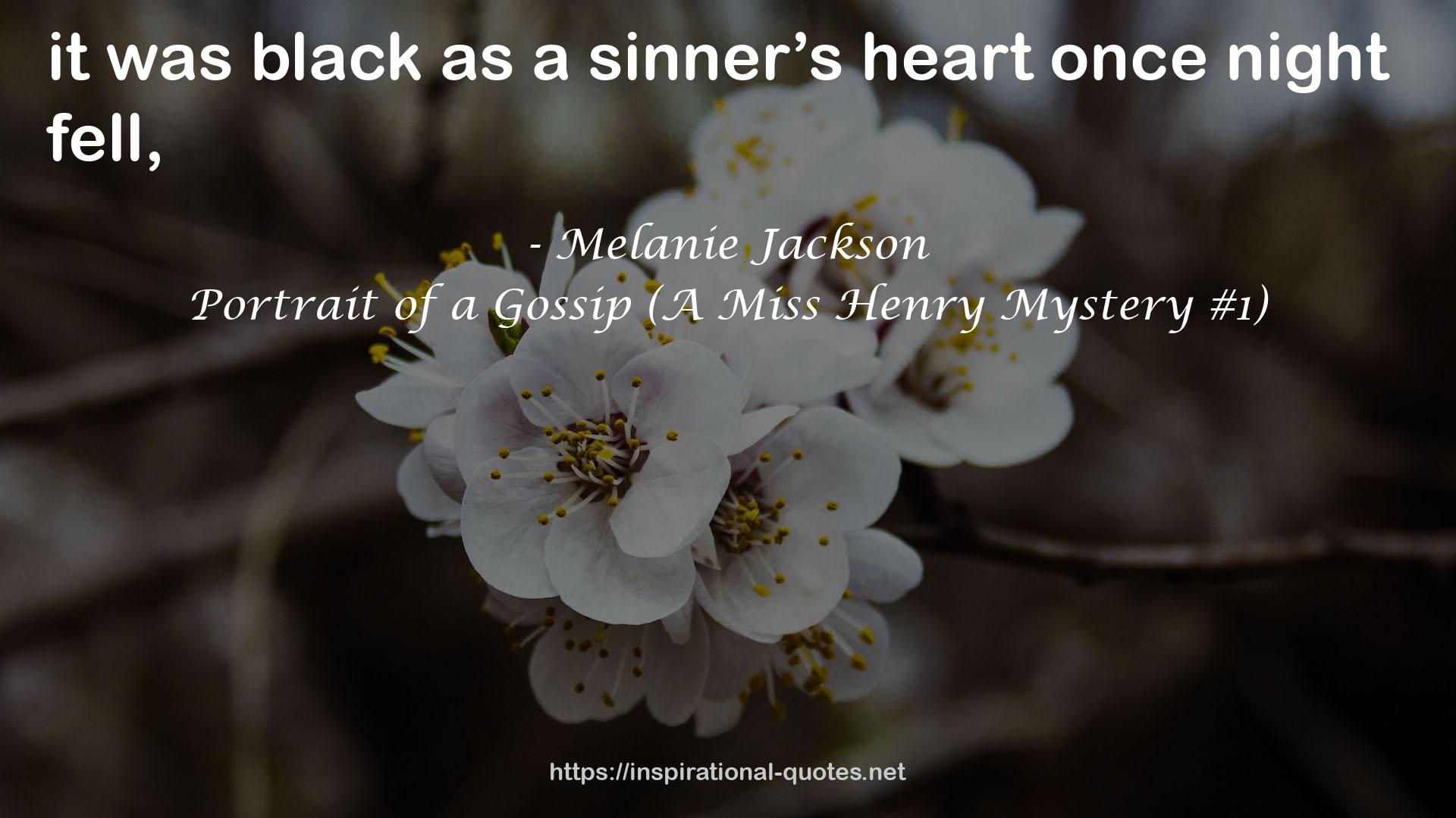 Portrait of a Gossip (A Miss Henry Mystery #1) QUOTES