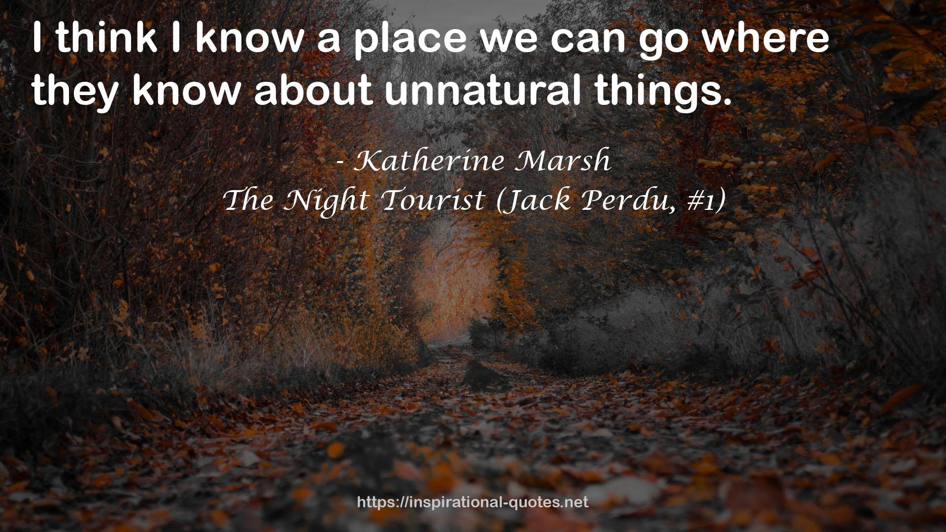 The Night Tourist (Jack Perdu, #1) QUOTES