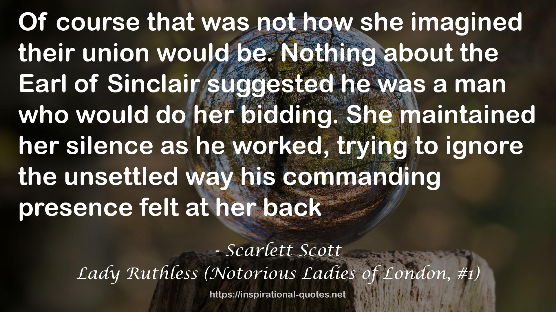 Lady Ruthless (Notorious Ladies of London, #1) QUOTES