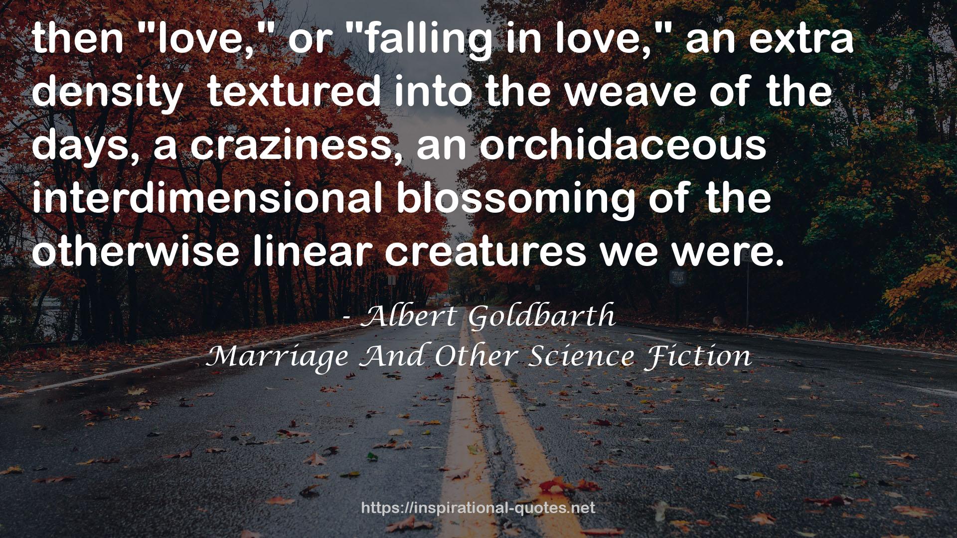Marriage And Other Science Fiction QUOTES