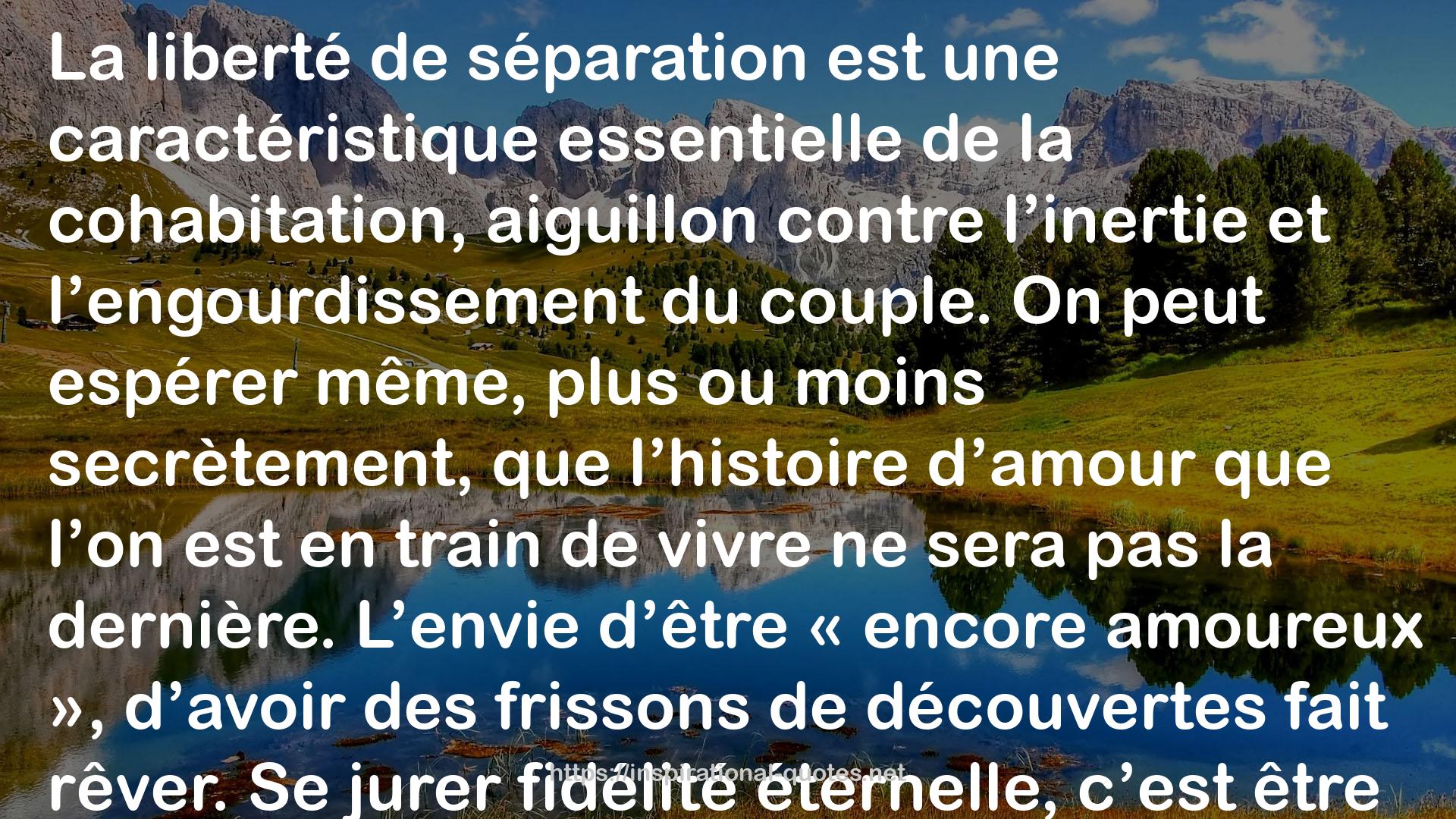 La déliaison amoureuse : De la fusion romantique au désir d'indépendance QUOTES