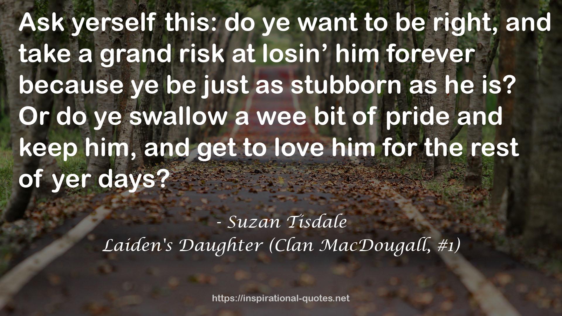 Laiden's Daughter (Clan MacDougall, #1) QUOTES
