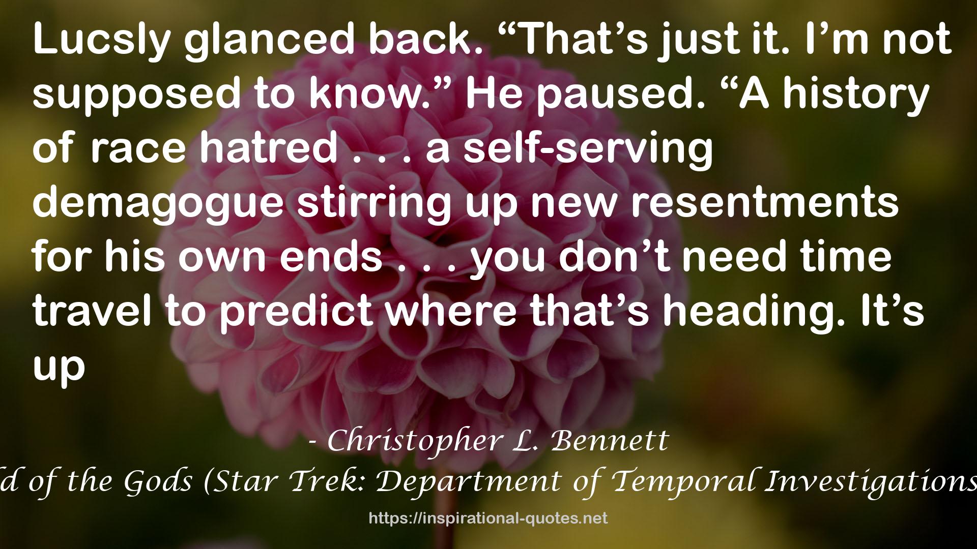 Shield of the Gods (Star Trek: Department of Temporal Investigations, #5)) QUOTES