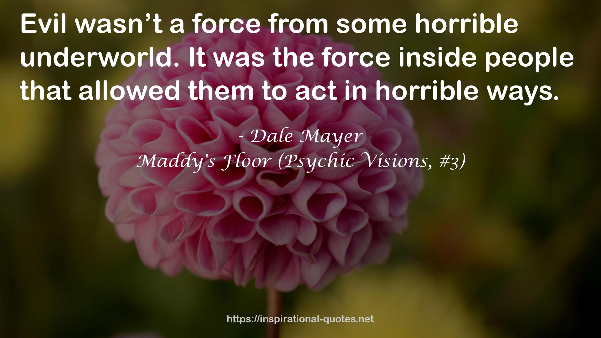 Maddy's Floor (Psychic Visions, #3) QUOTES