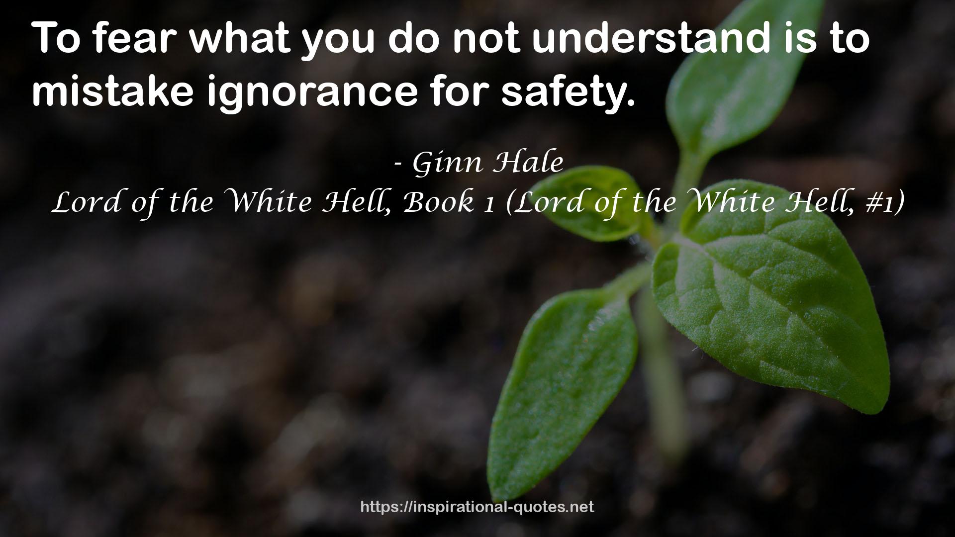 Lord of the White Hell, Book 1 (Lord of the White Hell, #1) QUOTES