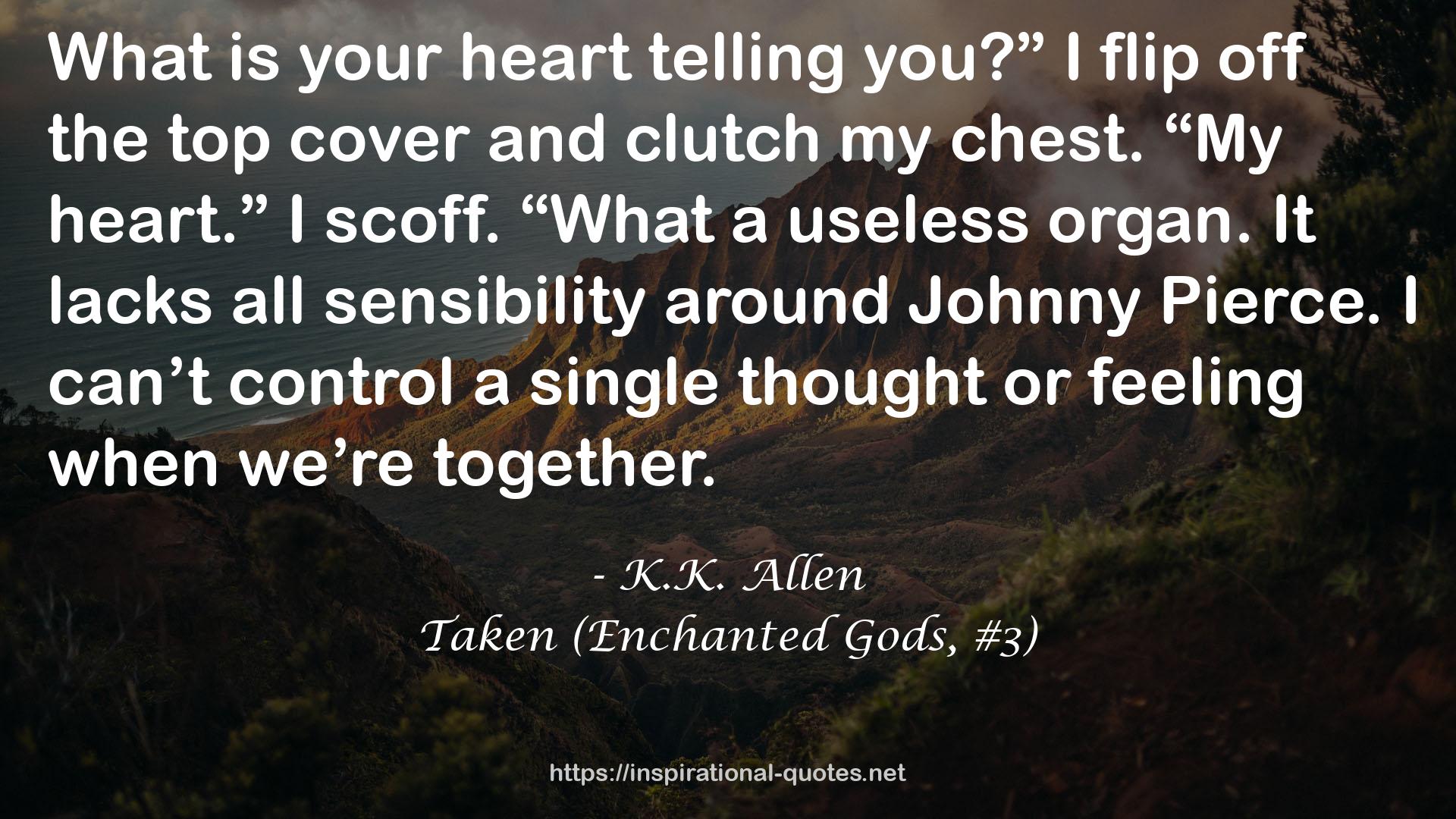 Taken (Enchanted Gods, #3) QUOTES