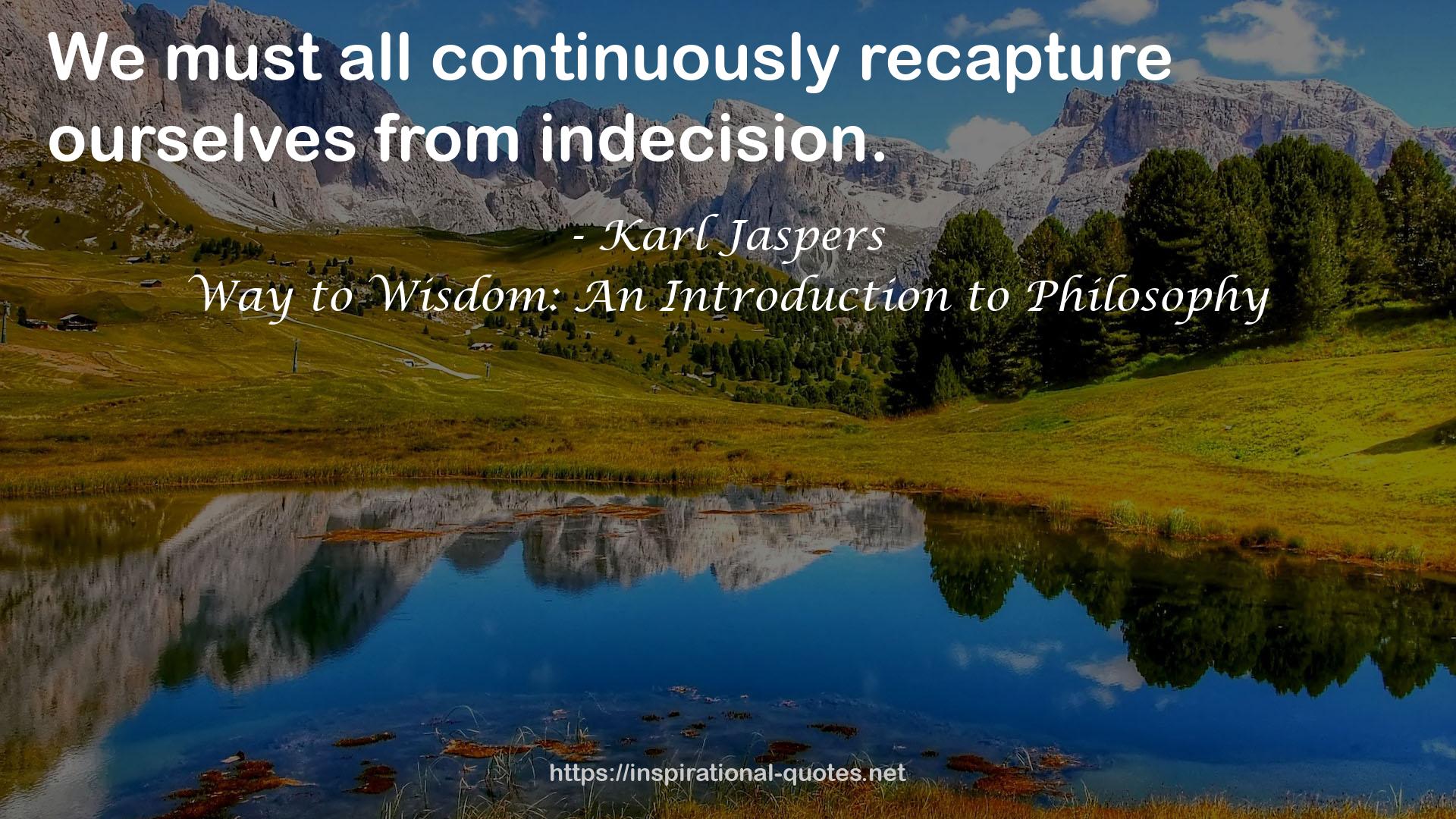 Way to Wisdom: An Introduction to Philosophy QUOTES