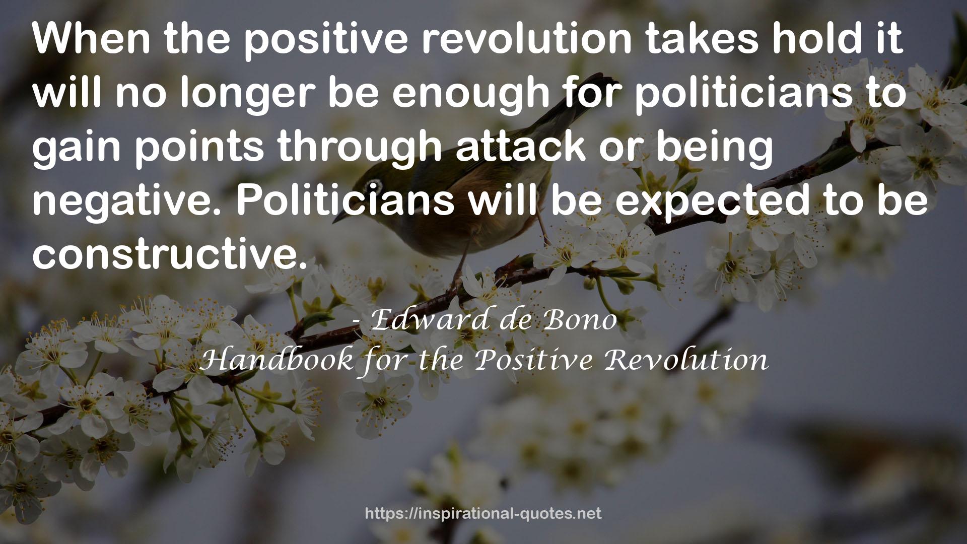 Handbook for the Positive Revolution QUOTES