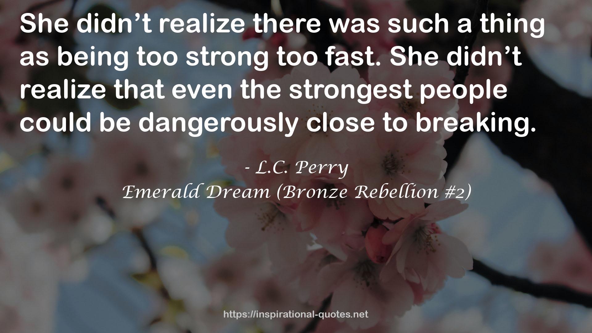 Emerald Dream (Bronze Rebellion #2) QUOTES