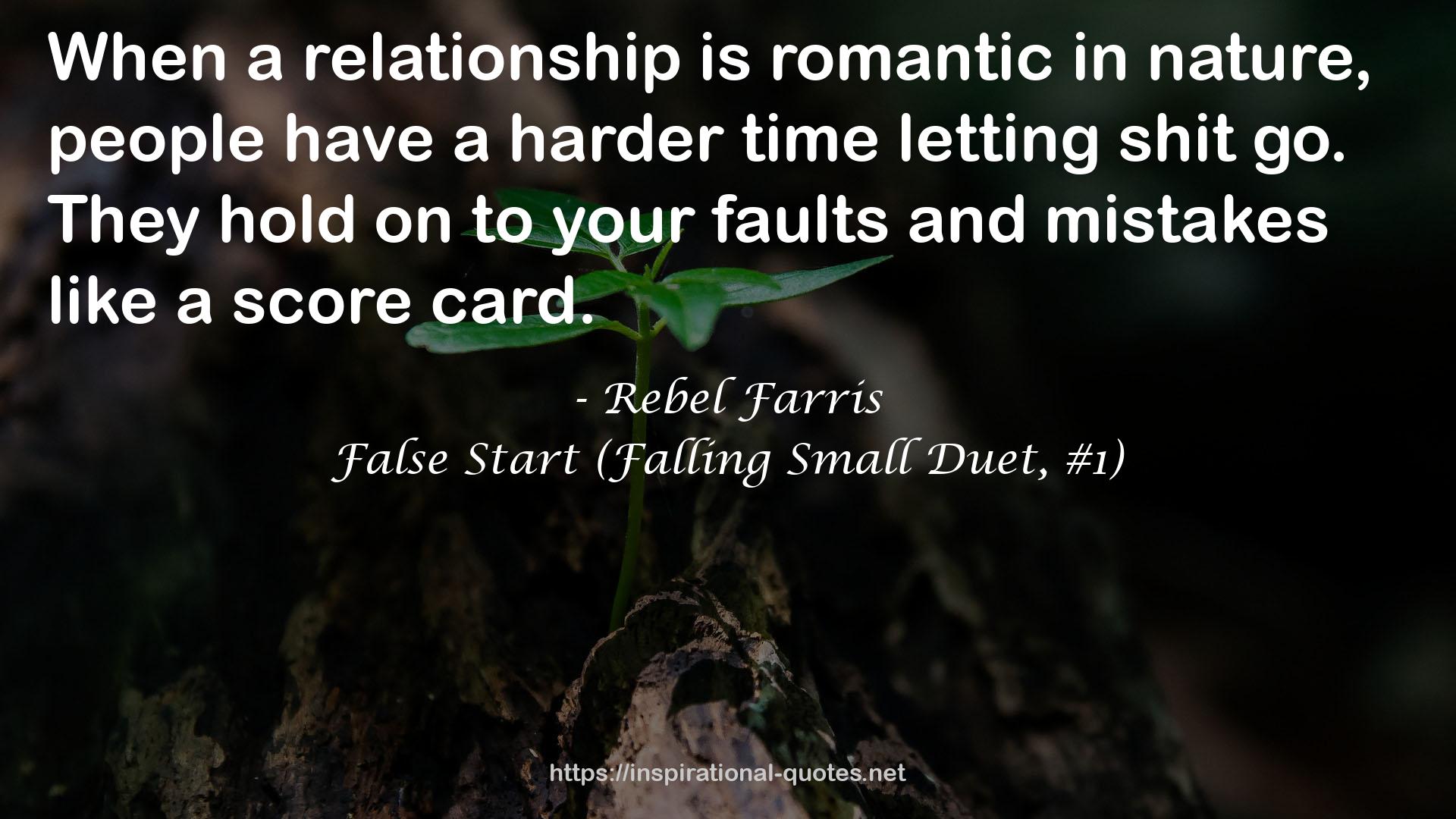 False Start (Falling Small Duet, #1) QUOTES