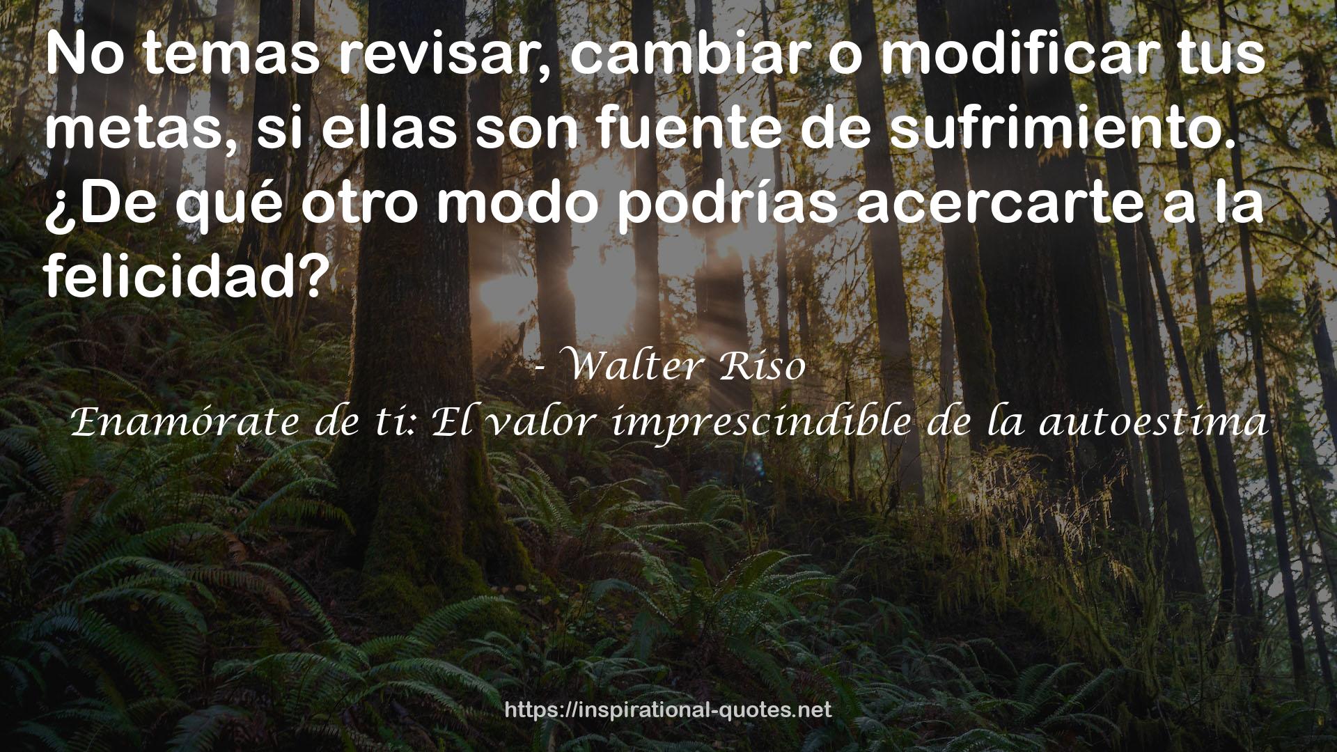 Walter Riso QUOTES