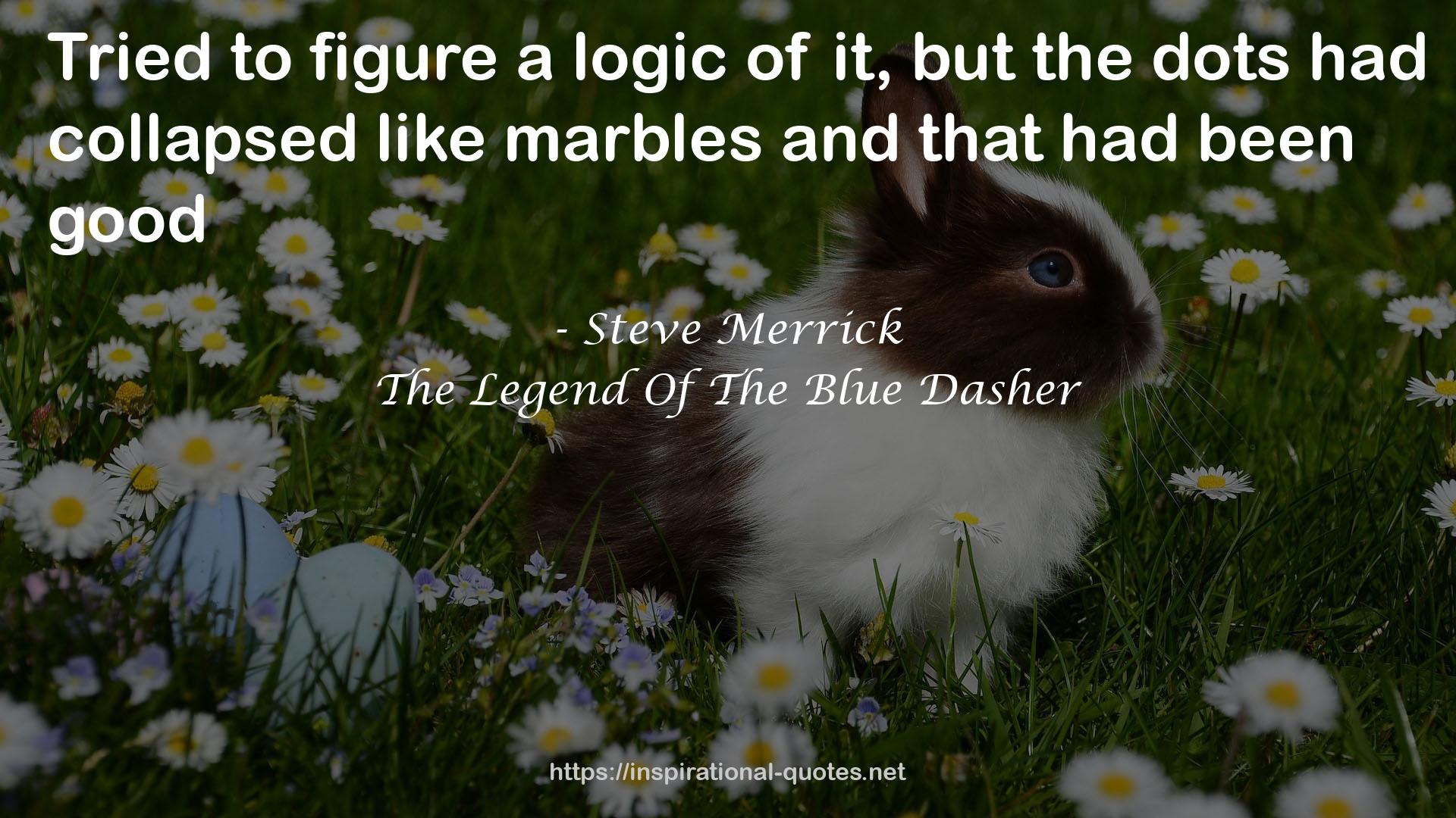 The Legend Of The Blue Dasher QUOTES