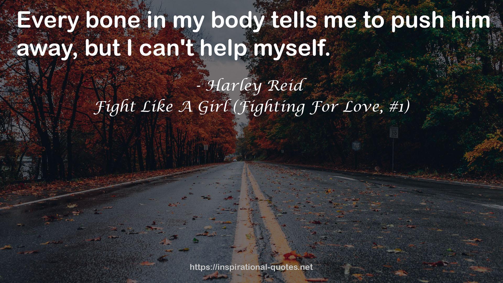 Fight Like A Girl (Fighting For Love, #1) QUOTES