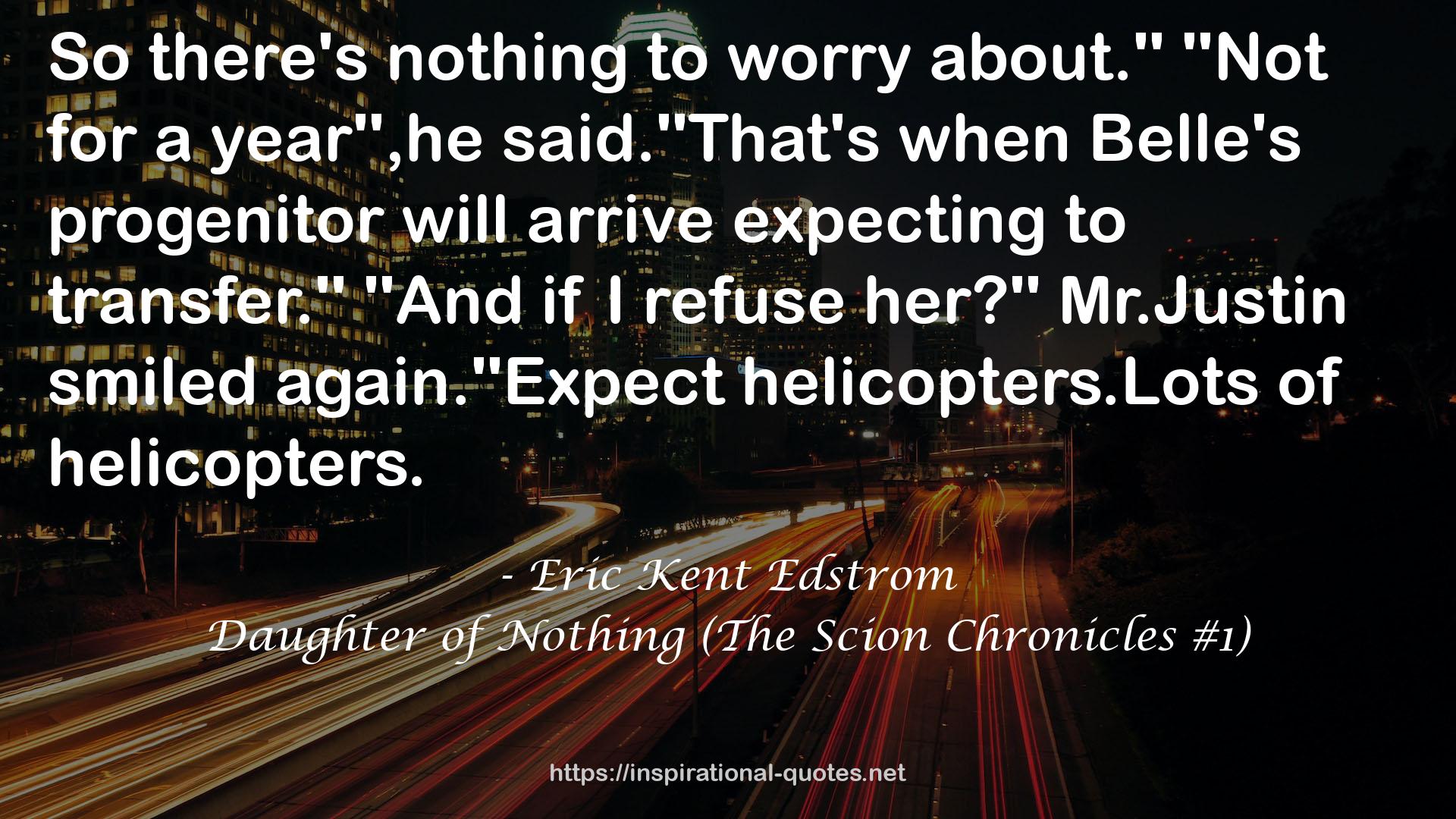 Daughter of Nothing (The Scion Chronicles #1) QUOTES