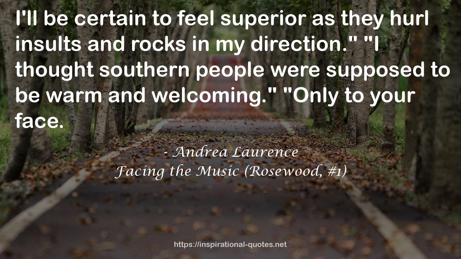 Facing the Music (Rosewood, #1) QUOTES