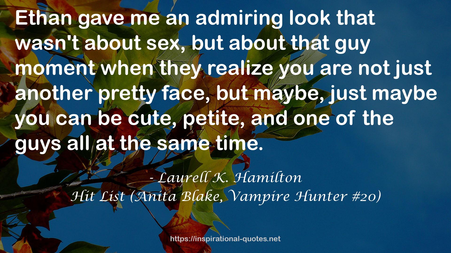 Hit List (Anita Blake, Vampire Hunter #20) QUOTES