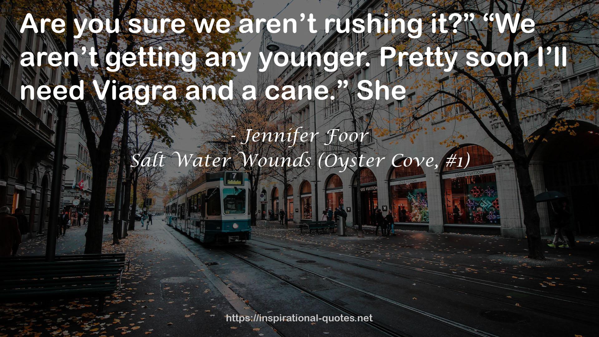 Salt Water Wounds (Oyster Cove, #1) QUOTES