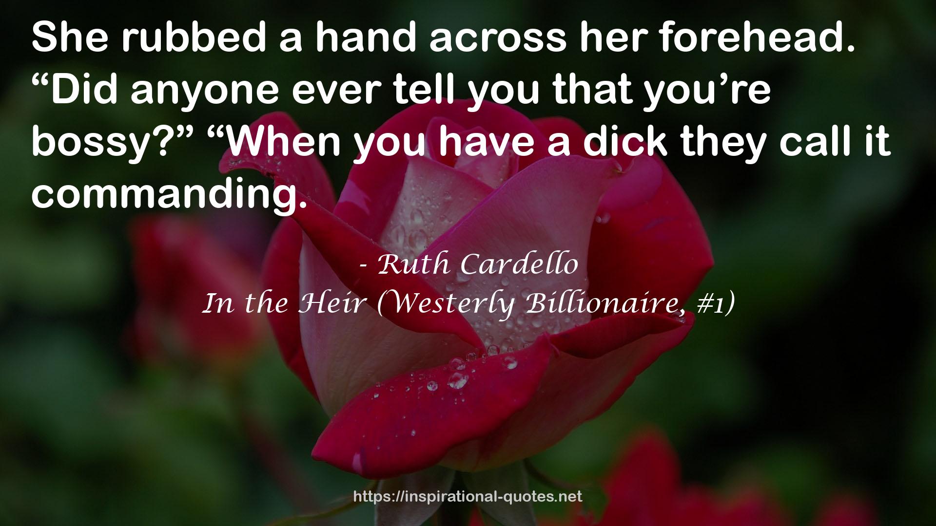 In the Heir (Westerly Billionaire, #1) QUOTES