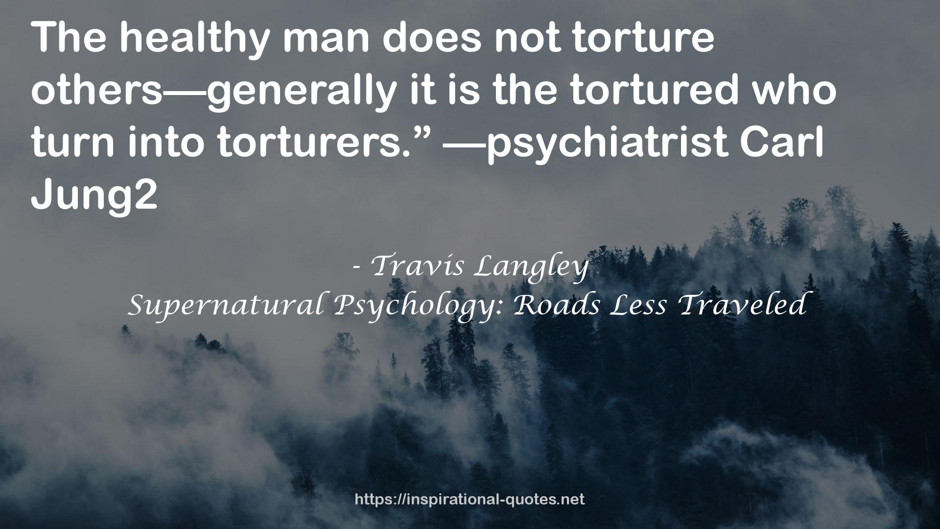 Supernatural Psychology: Roads Less Traveled QUOTES